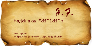Hajduska Fülöp névjegykártya